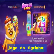 jogo do tigrinho verdade ou mentira